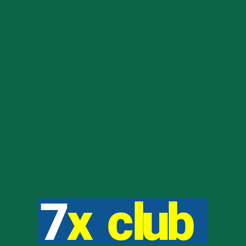 7x club